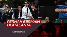 Berita Video Filippo Inzaghi dan 9 Pemain Top yang Pernah Bermain di Atalanta