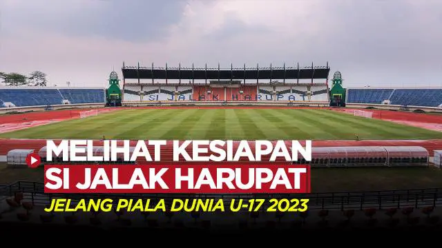 Berita Video, Stadion Si Jalak Harupat terus dipercantik jelang dimulainya Piala Dunia U-17 2023