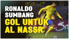 Berita Video, momen Cristiano Ronaldo cetak gol bersama Al Nassr pada Kamis (22/2/2024)
