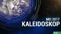 Kaleidoskop Mei 2017 (Bola.com/Adreanus Titus)