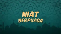 Kumpulan doa Ramadan hari ini berisi tentang niat berpuasa. Yuk ikuti yang mau tahu bacaannya, kita baca sama-sama ya.