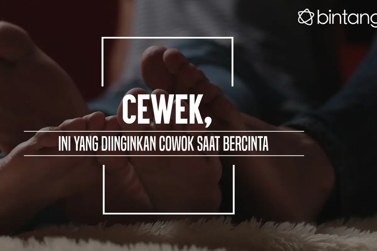 Ini yang diinginkan cowok saat bercinta. (Foto: Deki Prayoga, Digital Imaging: M. Iqbal Nurfajri/Bintang.com)