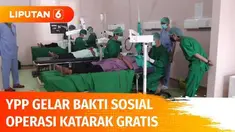 Sebanyak 44 pasien dari 75 orang yang mendaftarkan diri mendapatkan operasi katarak gratis. Bakti sosial ini digelar atas kerjasama dari YPP SCTV-INDOSIAR dengan Perhimpunan Dokter Spesialis Mata Kaltim-Kaltara.