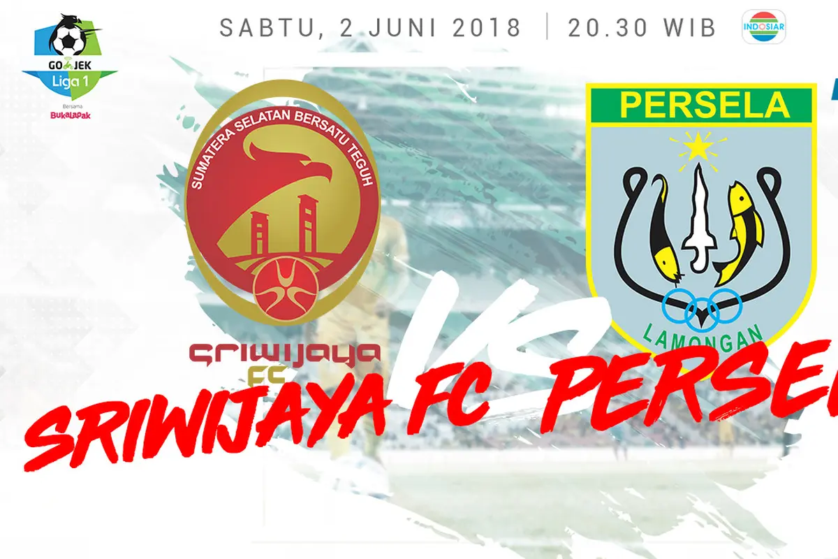 Sriwijaya FC Vs Persela Lamongan