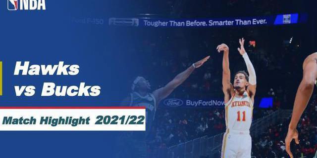 VIDEO: Highlights NBA 2021/2022, Milwaukee Bucks Dibungkam Atlanta Hawks 100-120