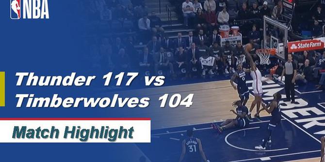 VIDEO: Highlights NBA 2019-2020, Oklahoma City Thunder Vs Minnesota Timberwolves 117-104