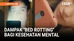 Penelitian menunjukkan kebiasaan ini bisa mengganggu kualitas tidur dan kesehatan mental.