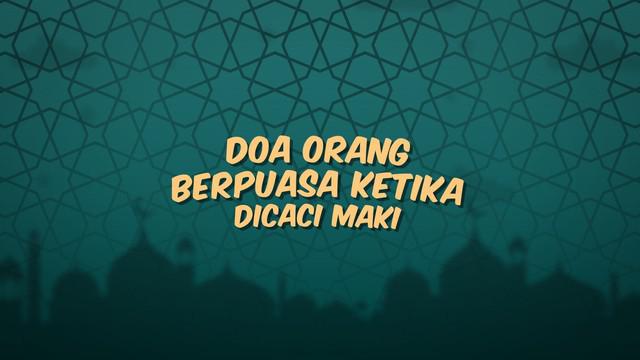 Kumpulan doa Ramadan hari ini menghadirkan bacaan yang dibaca ketika orang berpuasa dicaci maki orang lain.