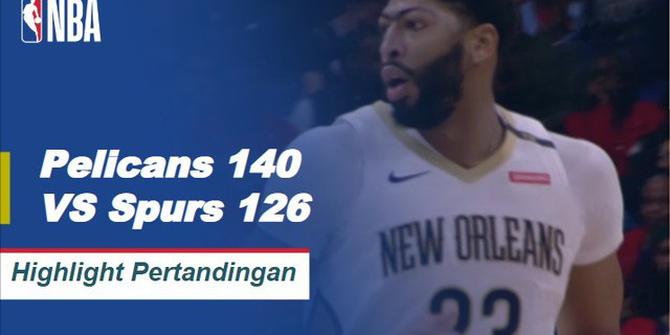 Cuplikan Hasil Pertandingan NBA : Pelicans 140 VS Spurs 126