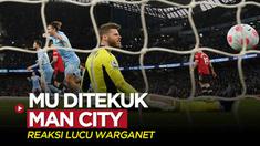 Berita video beberapa reaksi lucu warganet Twitter setelah MU (Manchester United) ditekuk Man City pada pekan ke-28 Liga Inggris (Premier League) 2021/2022, Minggu (6/3/2022).