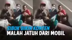 ASIK BIKIN KONTEN, DUA PEMUDA JATUH DARI MOBIL