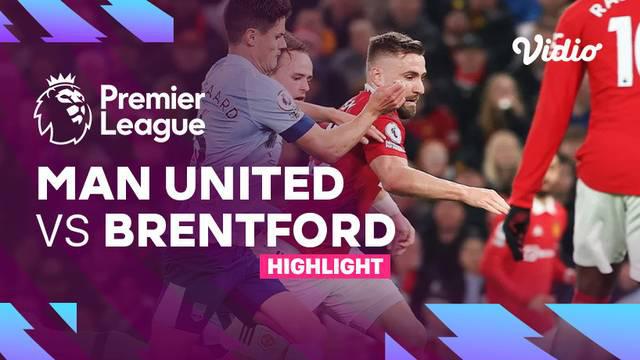Berita video highlights Manchester United Vs Brentford, Marcus Rashford cetak gol tunggal.