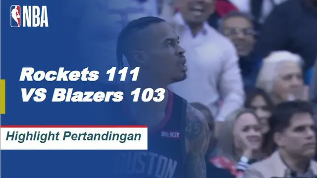 Cuplikan Hasil Pertandingan NBA : Rockets 111, Trail Blazers 103