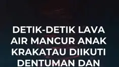 Aktivitas Gunung Anak Krakatau di Selat Sunda kembali meningkat dengan erupsi menerus berupa lava air mancur sejak Jumat (4/9/2026) malam hingga Sabtu (5/9/2026) pagi. Letusan yang disertai dentuman keras ini bahkan merusak kamera CCTV pemantau akibat hantaman lontaran material vulkanik.