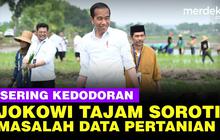 VIDEO: Jokowi Akui Pemerintah Kerap Kedodoran Masalah Data Pertanian