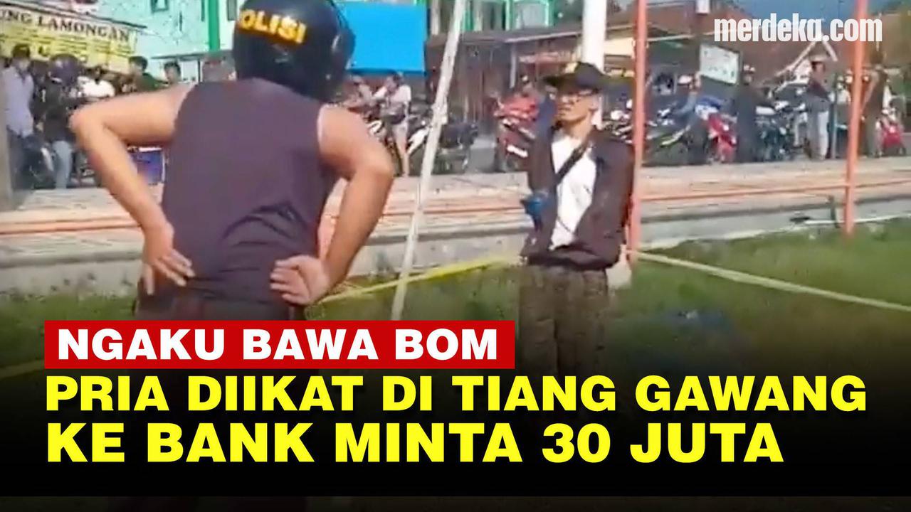 VIDEO: Pria Ngaku Bawa Bom Diikat di Tiang Gawang, Datang ke Bank Minta Rp30 Juta