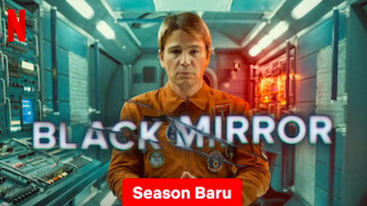 Sinopsis Black Mirror Season 6 dan Jadwal Tayang di Netflix