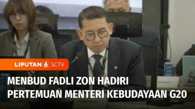 VIDEO: Perkuat Diplomasi Budaya, Menbud Fadli Zon Hadiri Pertemuan Tingkat Kebudayaan G20