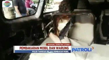 Lampiaskan frustasi, seorang pria di Asahan, Sumatra Utara membakar enam mobil dan satu warung.