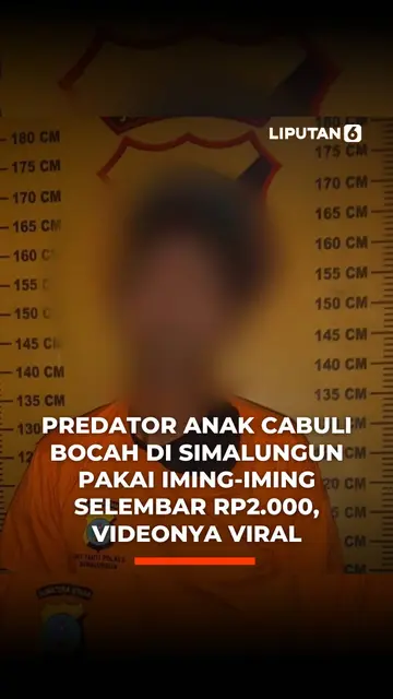 Predator Anak Cabuli Bocah di Simalungun Pakai Iming-Iming Selembar Rp2.000, Videonya Viral