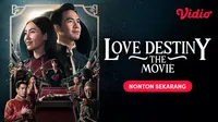 Nonton Love Destiny The Movie sub indo di Vidio (Dok. Vidio)