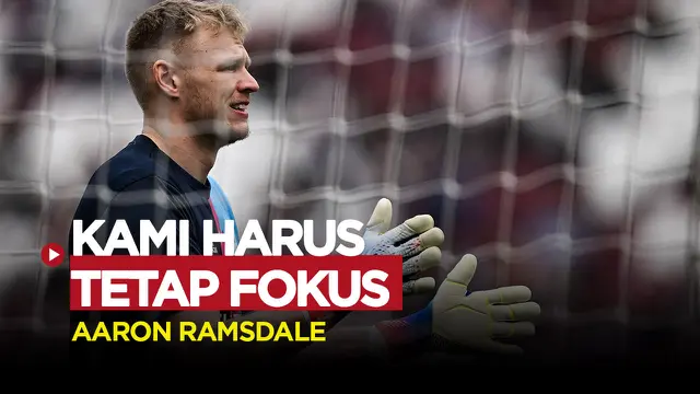 VIDEO: Wawancara Aaron Ramsdale Jelang Arsenal vs Southampton