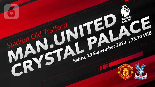 PREDIKSI Manchester United vs Crystal Palace