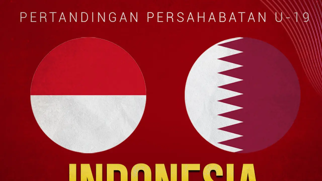 Timnas Indonesia - Timnas Indonesia U-19 Vs Qatar U-19
