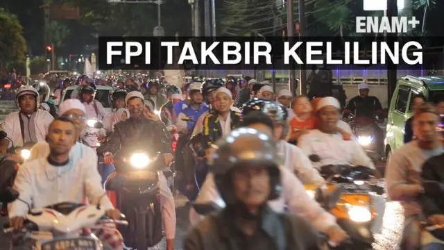 Ribuan massa FPI gelar takbir keliling di Jakarta, dengan dikawal petugas kepolisian
