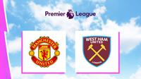 Liga Inggris - MU Vs West Ham (Bola.com/Adreanus Titus)