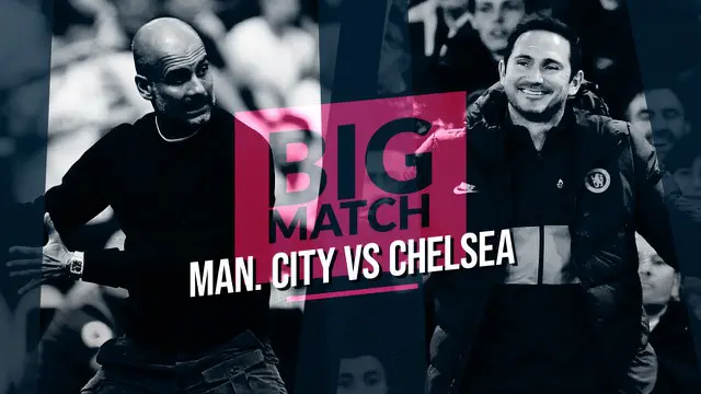 VIDEO: Manchester City Vs Chelsea, Pembuktian Skuat Muda Frank Lampard