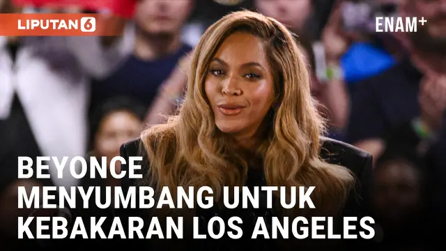 BEYONCE MENYUMBANGKAN 2,5 JUTA DOLAR AMERIKA UNTUK BANTUAN KEBAKARAN LOS ANGELES