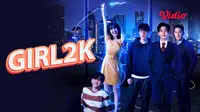 Nonton drama Thailand Girl2K di Vidio dengan subtitle Bahasa Indonesia. (Dok. Vidio)