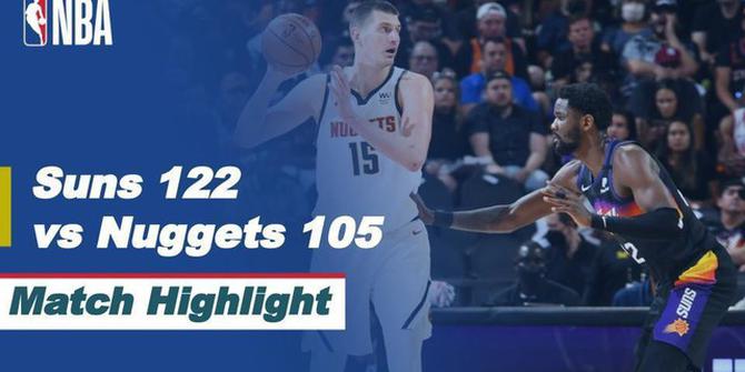 VIDEO: Highlights Kemenangan Phoenix Suns atas Denver Nuggets 122-105 pada Gim 1 Semifinal NBA Playoffs