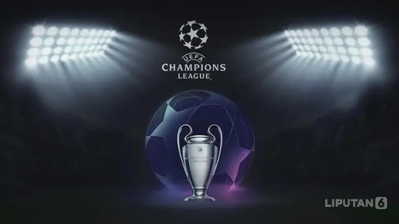 Jadwal Liga Champions Kamis 20 Februari 2025, Siaran Langsung SCTV dan Vidio