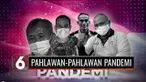 Tak perlu menunggu sukses dan kaya harta untuk bantu sesama, deretan pahlawan-pahlawan pandemi ini rela korbankan segalanya bahkan nyawa demi melihat orang lain bahagia.