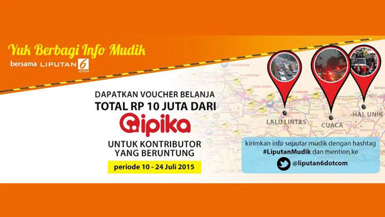 Raih Hadiah Voucher Total Rp 10 Juta dari #LiputanMudik 