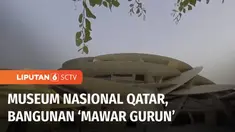 Mengunjungi Qatar di gelaran Piala Dunia 2022, Anda akan menemukan banyak museum berarsitektur megah dan indah. Salah satunya Museum Nasional Qatar yang bangunannya berbentuk Mawar Gurun. Penasaran seperti apa?