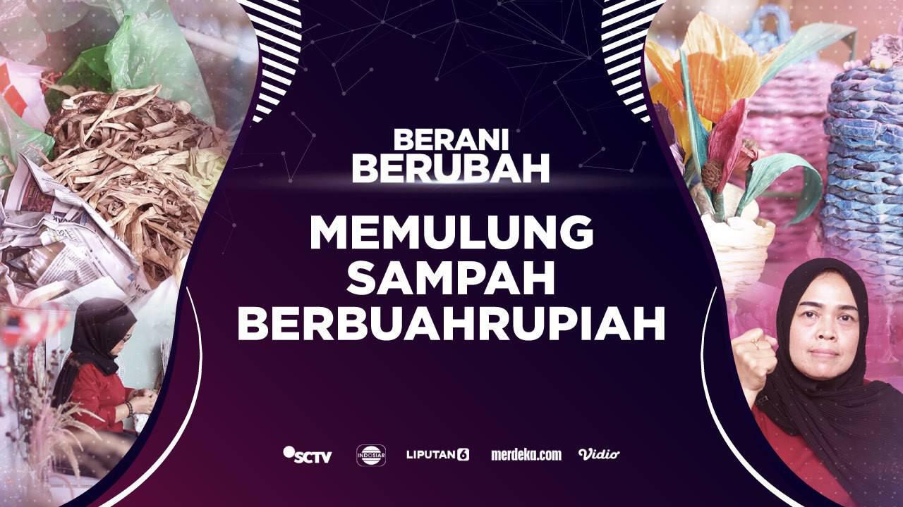 Berani Berubah: Inovasi Daur Ulang Sampah jadi Barang Berharga Jutaan