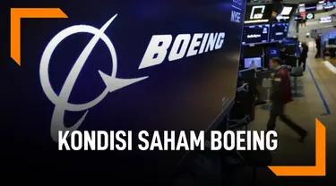 Ini Kondisi Saham Boeing Usai Tragedi Ethiopian Airlines