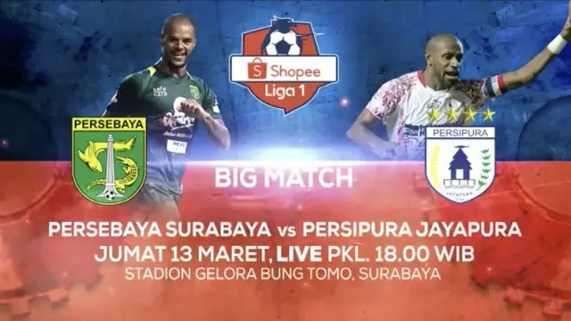 VIDEO: Nantikan Serunya Persebaya Vs Persipura Live Exclusive di Indosiar dan Vidio