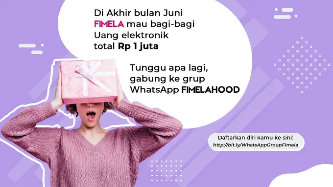 Gabung ke Grup WhatsApp Fimelahood dan Dapatkan Uang Elektronik Total Rp1 Juta