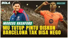 Negosiasi Buntu Manchester United Paksa Barcelona Bayar Penuh Demi Marcus Rashford