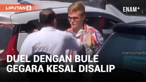 VIDEO: Kesal Disalip, Pria Berpakaian Adat Bali Duel Lawan Bule