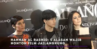 Hannah Al Rashid berikan 5 alasan film Jailangkung wajib ditonton.