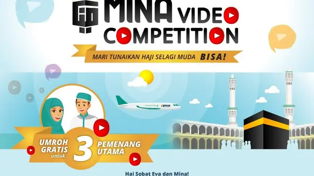 Berhadiah Umroh, Yuk Ikuti Kompetisi Video Berhaji Selagi Muda