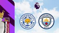 Liga Inggris - Leicester City Vs Man City (Bola.com/Adreanus Titus)