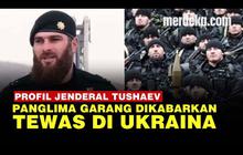 VIDEO: Sosok Tegas Jenderal Chechnya Magomed Tushaev yang Dikabarkan Tewas di Ukraina