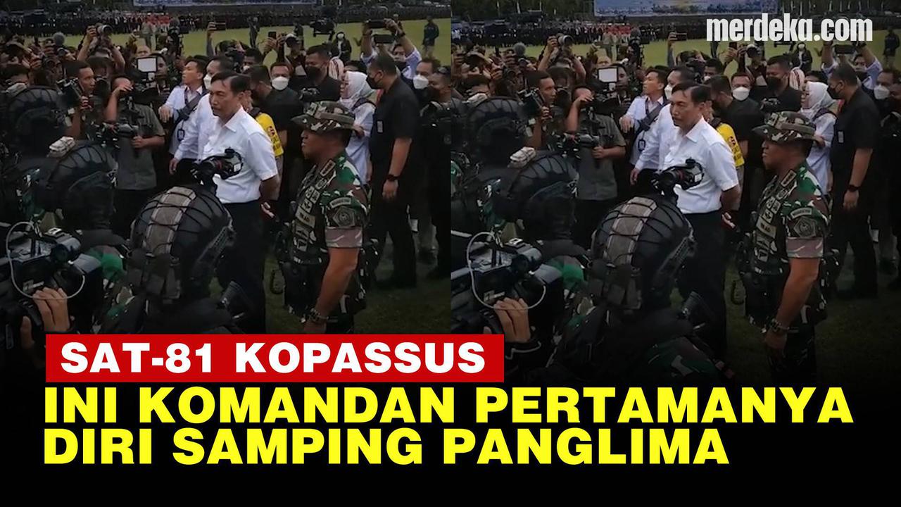 VIDEO: Menko Luhut Komandan Pertama Sat-81 Kopassus, Panglima TNI Dulu Anak Buahnya