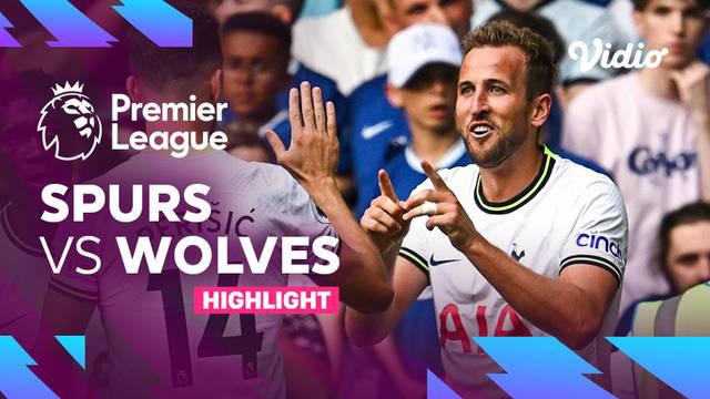 Berita Video, Highlights Tottenham Hotspur Vs Wolverhampton pada Sabtu (20/8/2022)